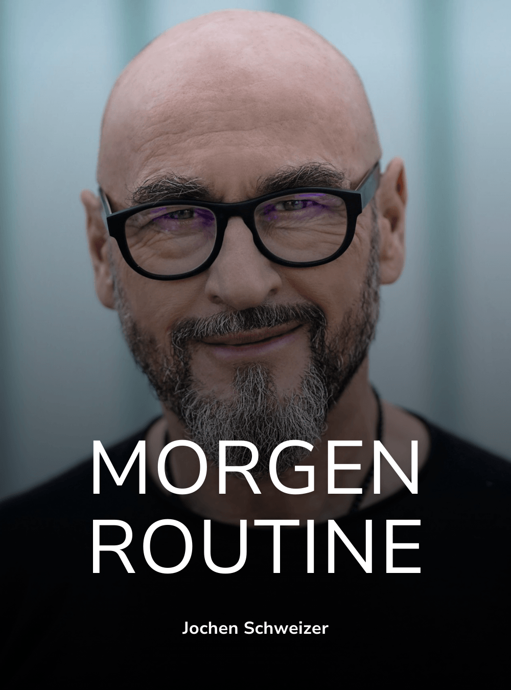 Jochen Schweizer‘s Morgenroutine